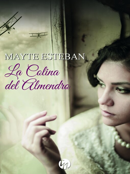 Title details for La colina del almendro by Mayte Esteban - Available